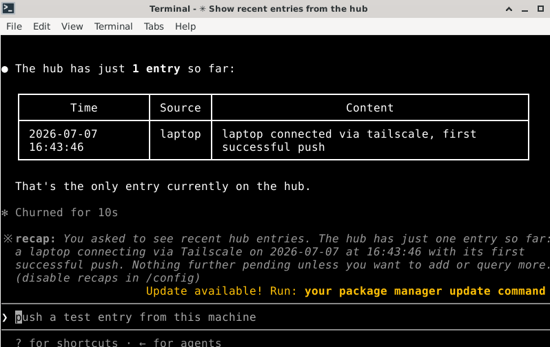The payoff — a note pushed from the laptop, read back on the hub with <code>get_recent</code>